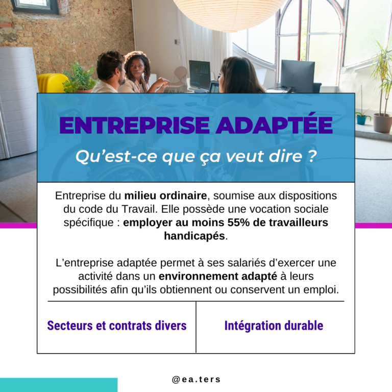 Une Entreprise Adaptée, mais qu&rsquo;est-ce que c&rsquo;est ?