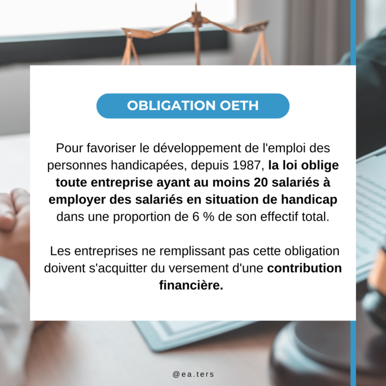 L&rsquo;obligation OETH, « Obligation d&rsquo;Emploi des Travailleurs Handicapés »